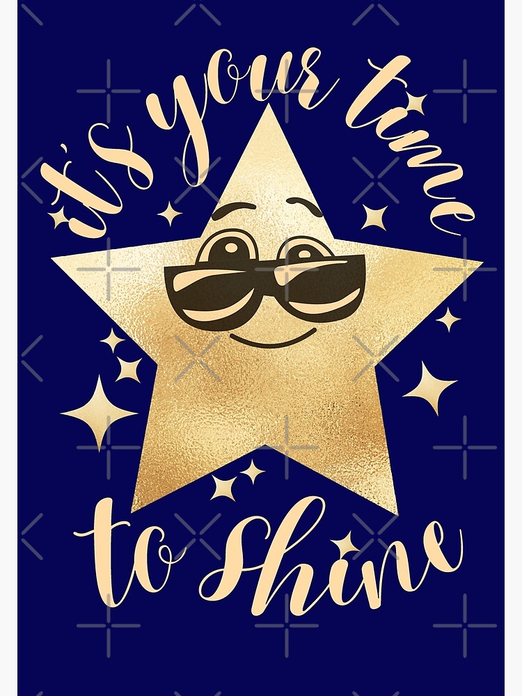 Greeting Card, Time to Shine Greeting Card, Time to Shine