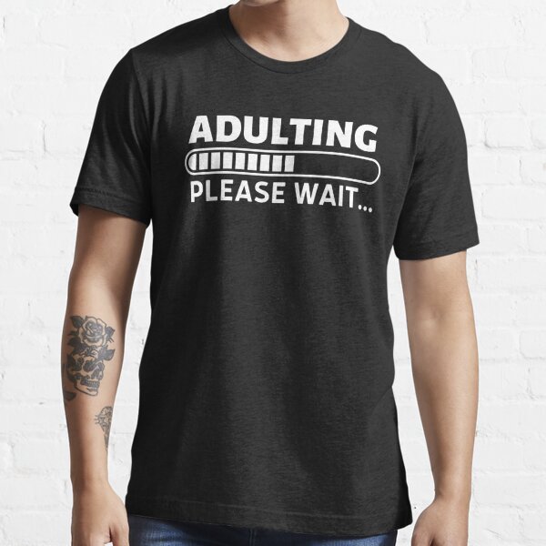 Naughty Shirt For Adults Saying Adulting Please' Sticker