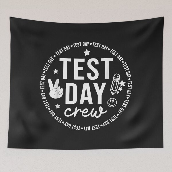 Item preview, Test Day Crew Teacher Student Testing Day Funny Test Day designed and sold by marcipattysk1i.