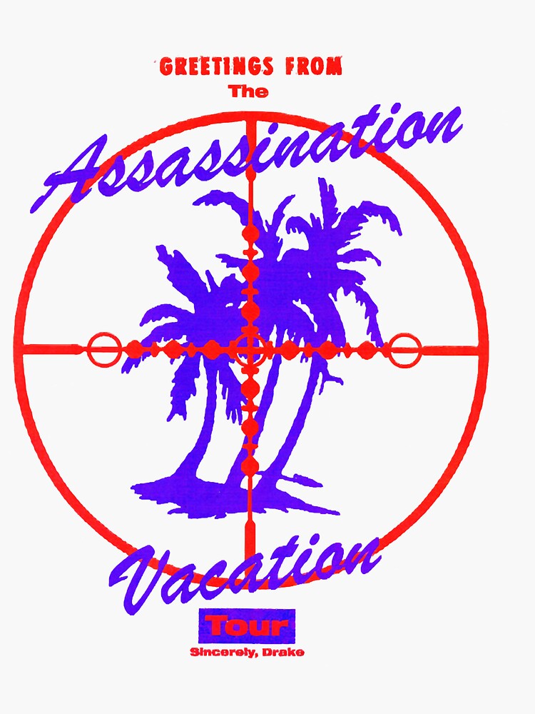 drake assassination vacation t shirt