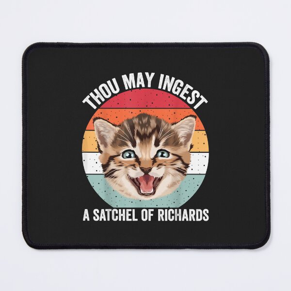 Item preview, Thou may ingest a satchel of Richards funny Cat designed and sold by marcipattysk1i.