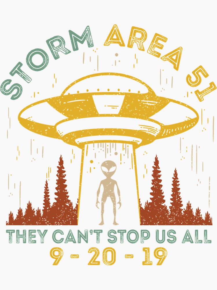 Storm Area 51 They Cant Stop Us All Vintage Retro Classic Sticker By Lposterboutique Redbubble