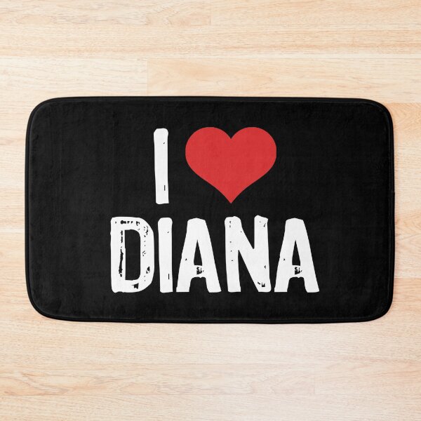 Item preview, I Love Diana designed and sold by The "I Love Everything" Shop.