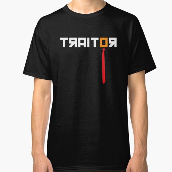Traitor - Anti Trump Classic T-Shirt