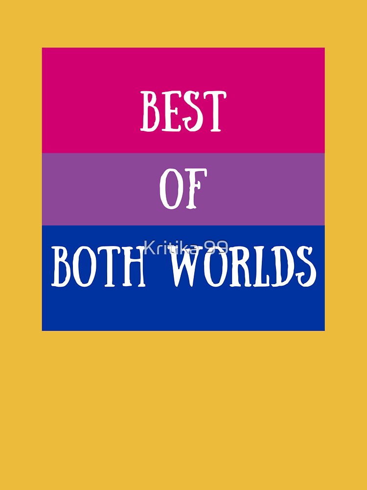 Camiseta The best of both worlds bi