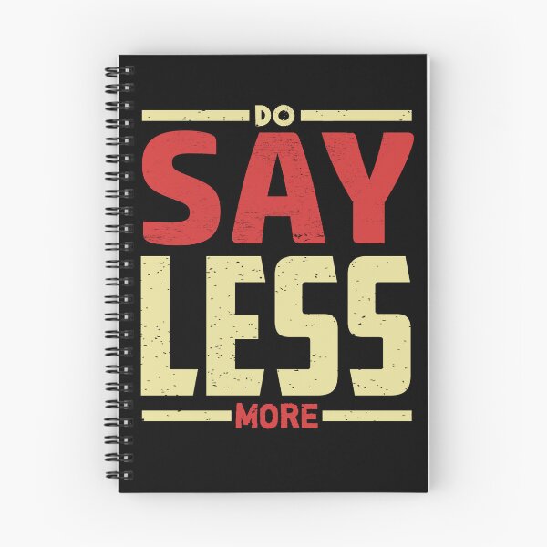 Item preview, Say Less Do More designed and sold by GuwdTCo.