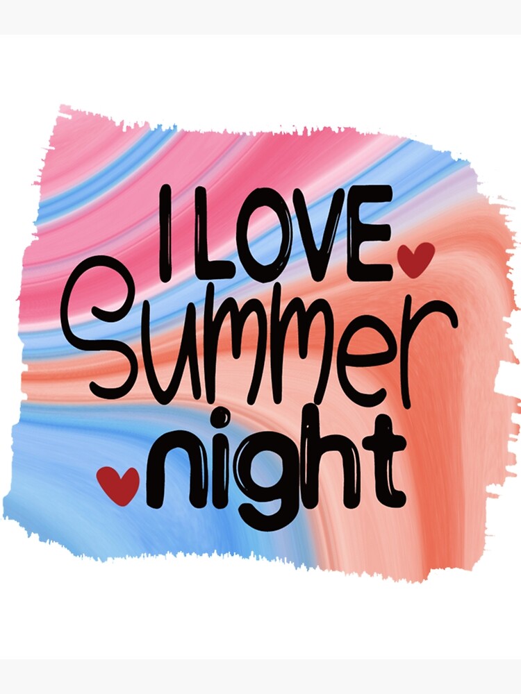 Disover i love summer night Premium Matte Vertical Poster