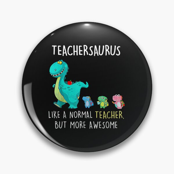 Artikelvorschau, Dinosaurs Teachersaurus Like A Normal Teacher entworfen und verkauft von Evrard123123.