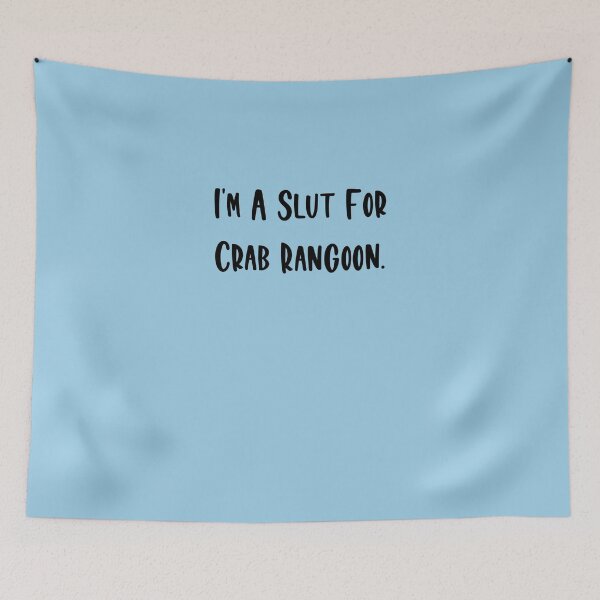 Item preview, I m A Slut For Crab Rangoon - Crab Rangoon Meme Sticker designed and sold by ArianMusliu.