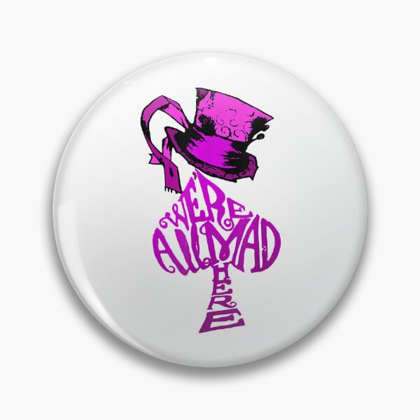 Item preview, Virtuoso Delicate Eye Magic Nice We'Re All Mad Here Pink Hat In Wonderland Tee Shirt Gift For Fan designed and sold by GrCharleRidgley.