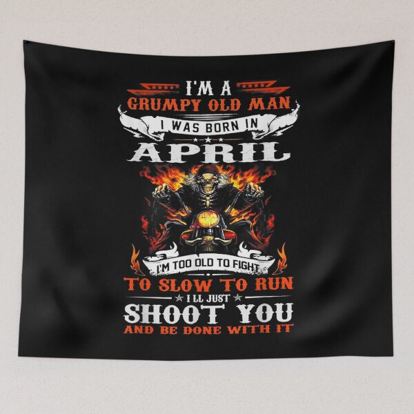 Item preview, Walk Away Im A Grumpy old man I Was born in April designed and sold by TamYork.