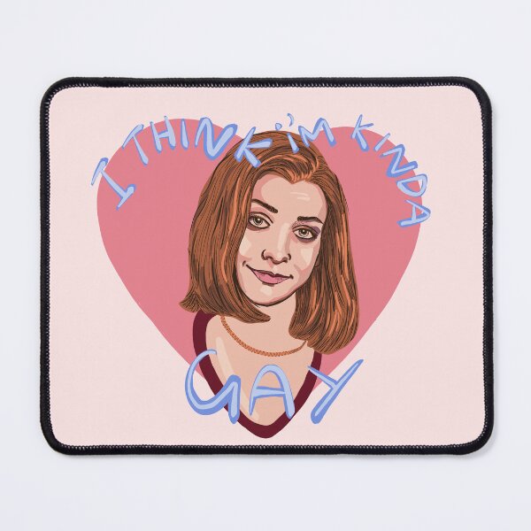Item preview, I think I’m Kinda gay Willow buffy, vampire, slayer, Alyson, Hannigan, designed and sold by Spicysadnessgal.