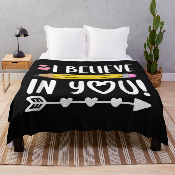Item preview, I Believe In You Teacher Testing Day Gift designed and sold by Evrard123123.