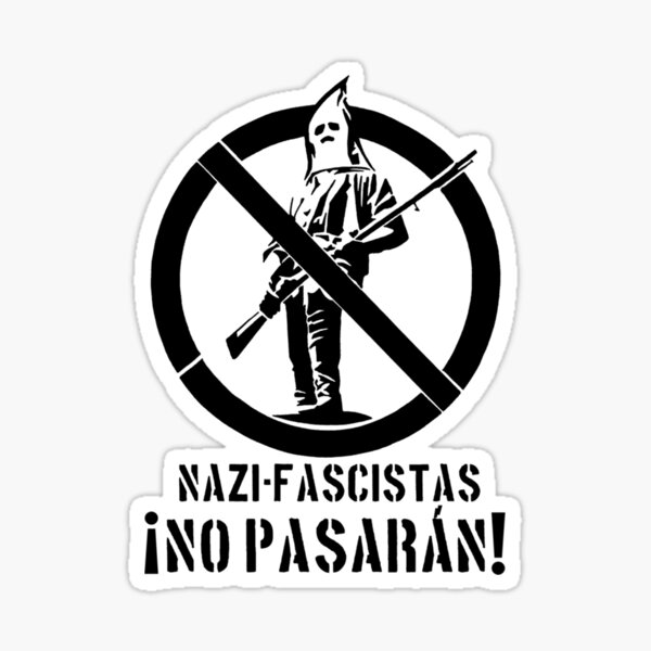 Artikel-Vorschau von Nazis _amp_ Faschisten, KEIN PASARAN, designt und verkauft von AngelchicStore.