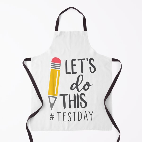 Item preview, Test Day Teacher Lets do This Test day State Testing Teacher designed and sold by Andreberube.