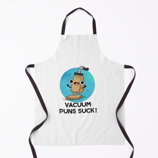 Item preview, Vacuum Puns Suck Funny Vacuum Cleaner Pun designed and sold by punnybone.
