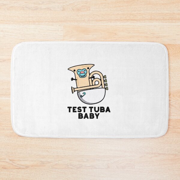 Item preview, Test Tuba Baby Funny Science Tuba Puns  designed and sold by punnybone.