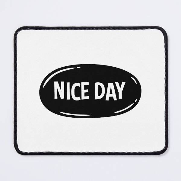 Item preview, Nice Day Art designed and sold by Milkygmail.
