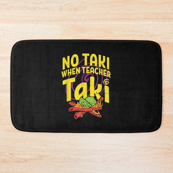 Item preview, No Taki When Teacher Taki Cute Education classroom designed and sold by Evrard123123.