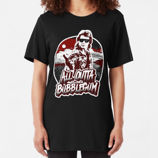 All Outta Bubblegum. Slim Fit T-Shirt