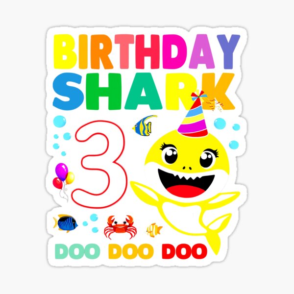 Birthday Kids Shark Shirt 3 Years Old 3rd Family Mother S Sticker For Sale By Babyishgrab Bag Redbubble