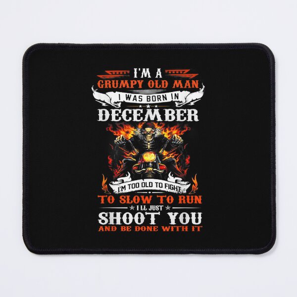 Item preview, Walk Away Im A Grumpy old man I Was born in December designed and sold by TamYork.