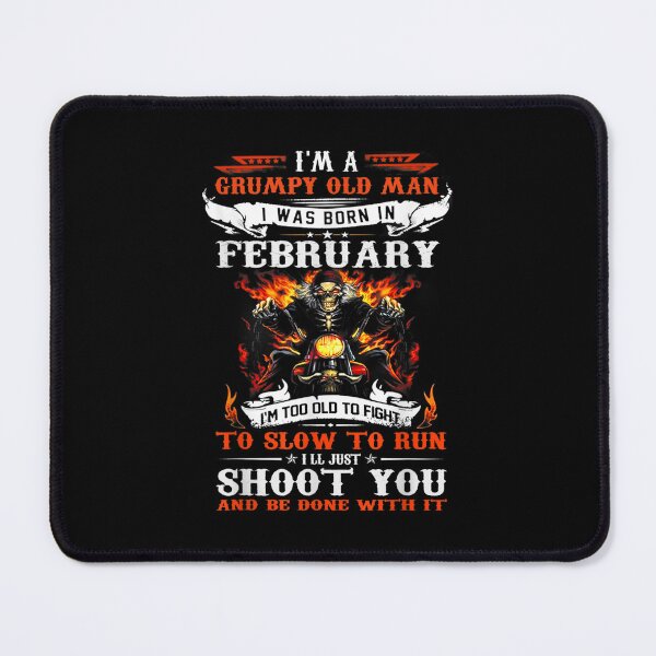 Item preview, Walk Away Im A Grumpy old man I Was born in February designed and sold by TamYork.