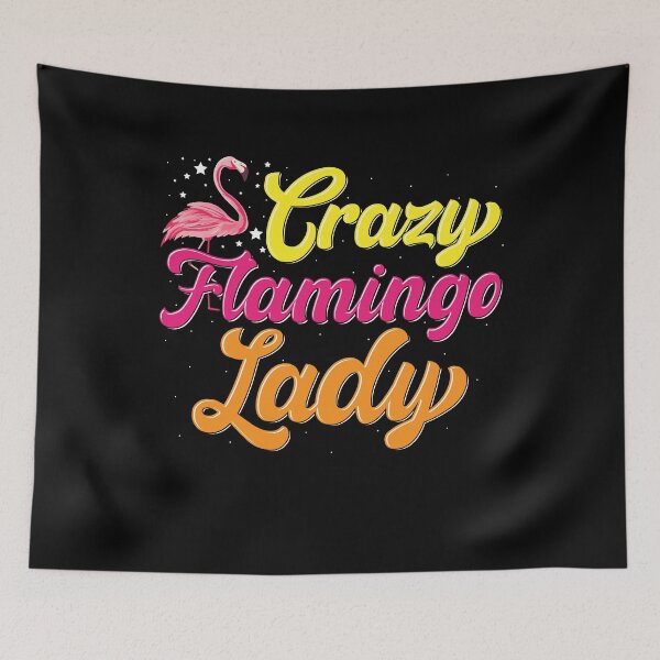 Item preview, Crazy Flamingo Lady designed and sold by WildChildViolet.