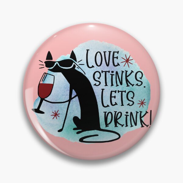Item preview, Love Stinks. Let's Drink! designed and sold by ArtGraffita.