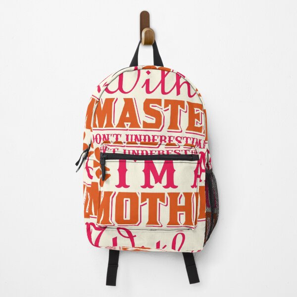 Item preview, I'm A Mother With A Masters Don't Underestimate Me designed and sold by Froyd Wess.