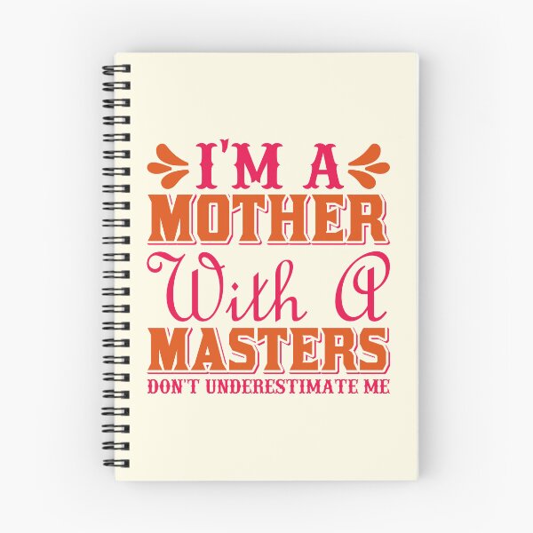Item preview, I'm A Mother With A Masters Don't Underestimate Me designed and sold by Froyd Wess.