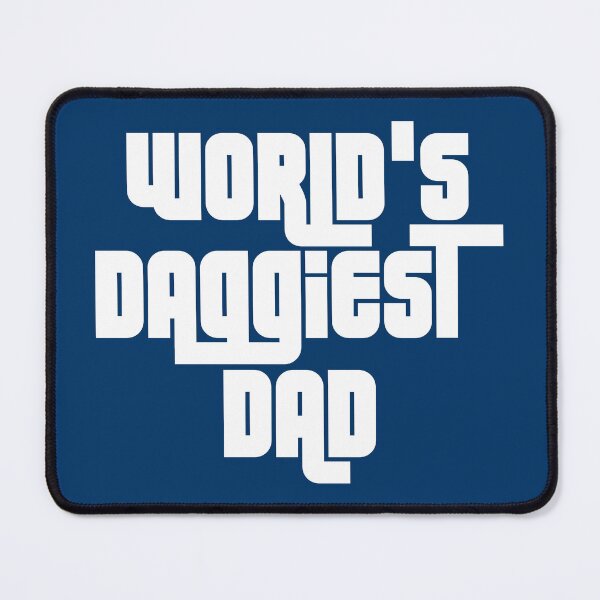 Item preview, WORLDS DAGGIEST DAD designed and sold by DomGDesign.