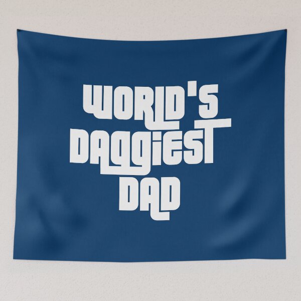 Item preview, WORLDS DAGGIEST DAD designed and sold by DomGDesign.