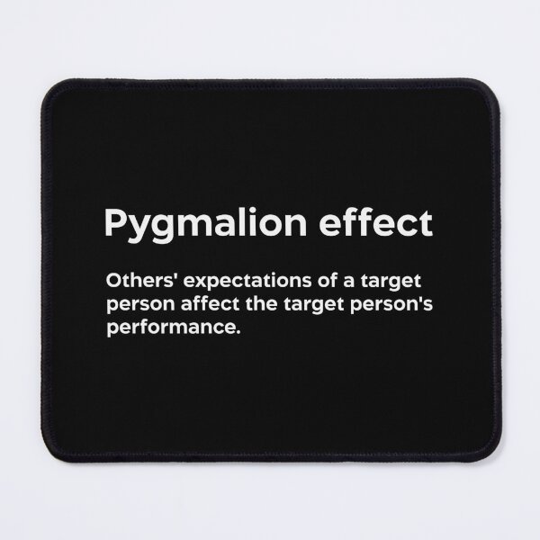 Item preview, Pygmalion effect white designed and sold by EdimQuotes.