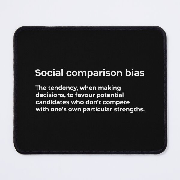 Item preview, Social comparison bias white designed and sold by EdimQuotes.