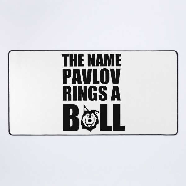Item preview, Does The Name Pavlov Ring A Bell        designed and sold by FeatherFamily.