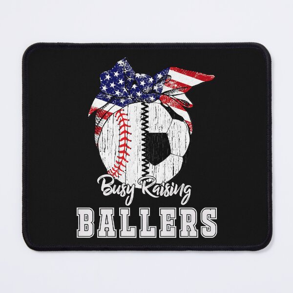 Item preview, Busy Raising Ballers Baseball Soccer - Soccer mom designed and sold by Mitzi12312.