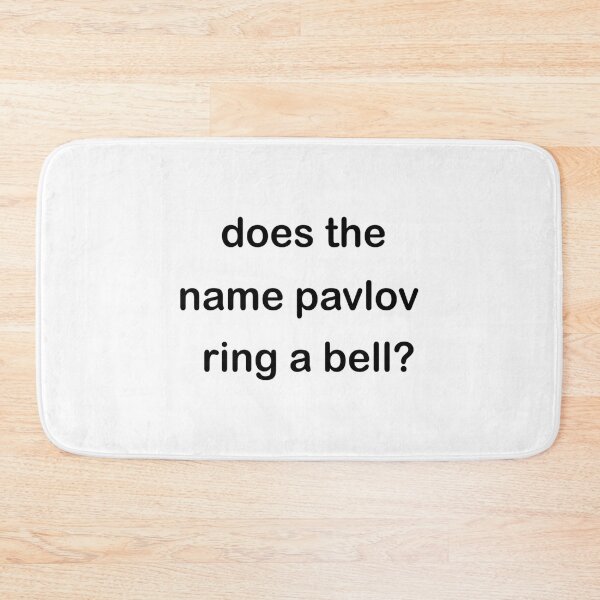 Item preview, does the name pavlov ring a bell    designed and sold by FeatherFamily.