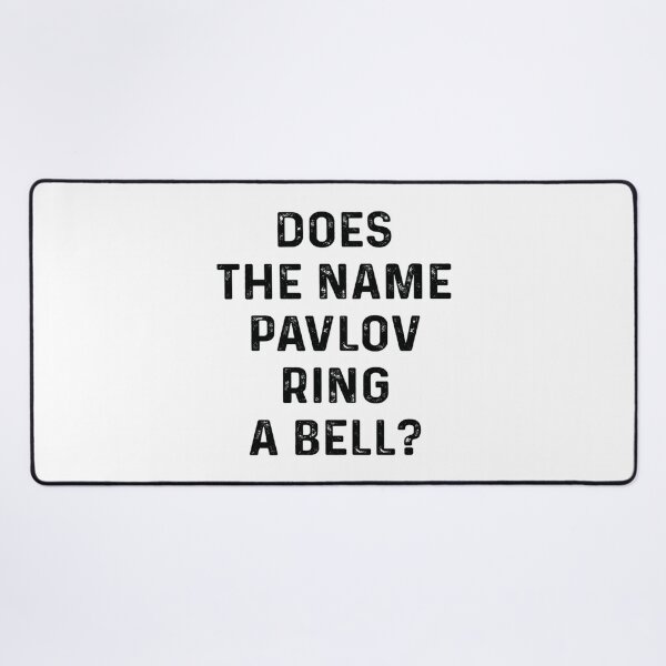 Item preview, Does The Name Pavlov Ring A Bell   T-Shirt designed and sold by FeatherFamily.
