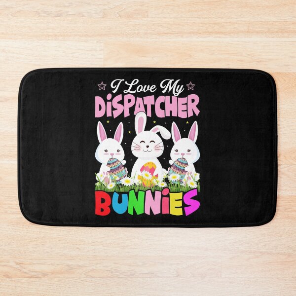 Item preview, I Love My Dispatcher Bunnies designed and sold by WildChildViolet.