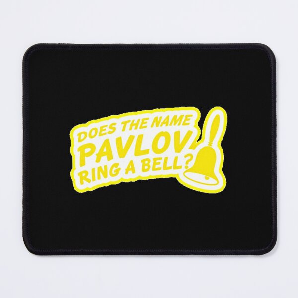 Item preview, Does the name pavlov ring a bell Essential designed and sold by FeatherFamily.