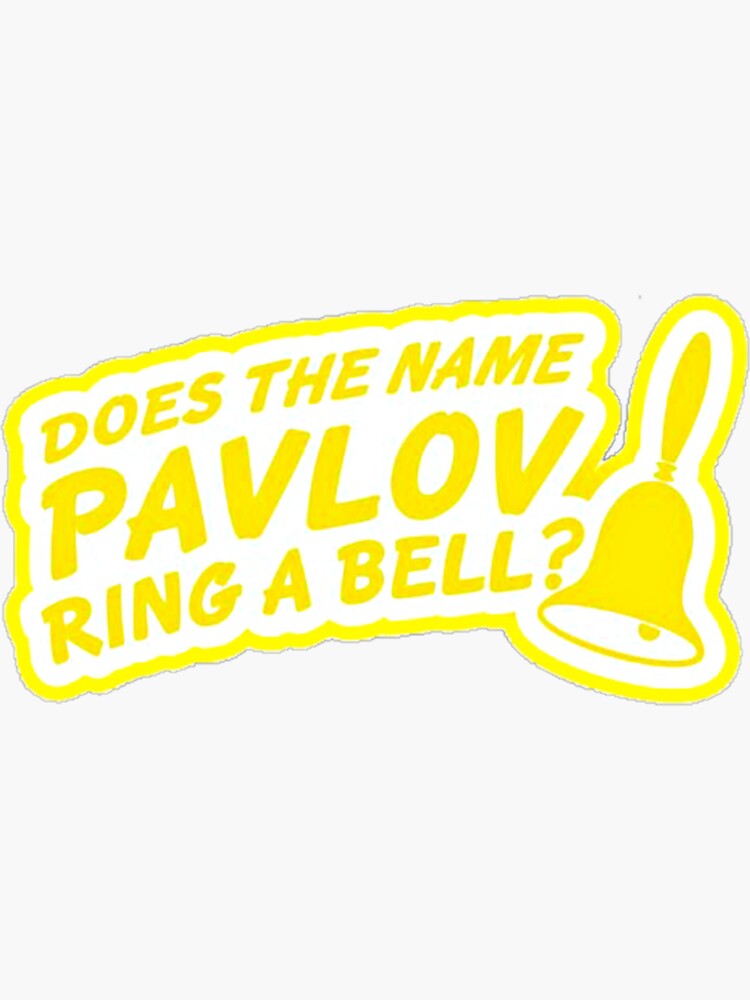 "Does the name pavlov ring a bell Essential " Sticker by FeatherFamily
