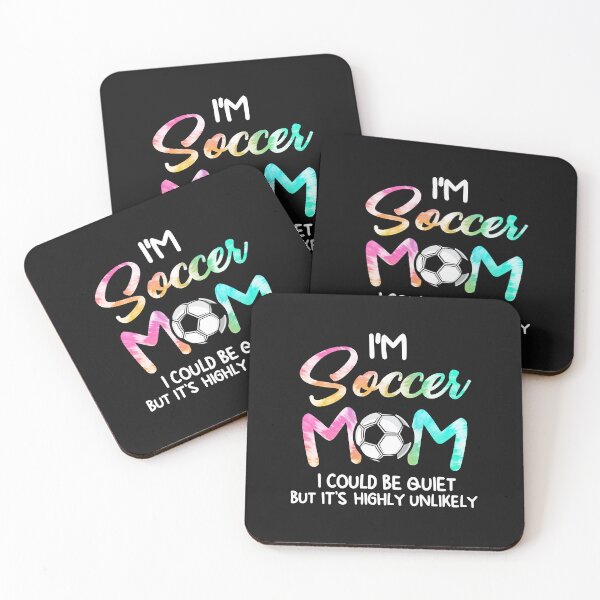 Item preview, I'm Soccer Mom I could be quiet Soccerball Soccer designed and sold by Mitzi12312.