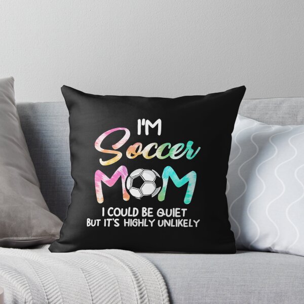 Item preview, I'm Soccer Mom I could be quiet Soccerball Soccer designed and sold by Mitzi12312.