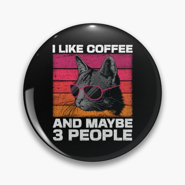 Item preview, I Like Coffee and Maybe 3 People Funny Vintage Sarcastic Saying Cat designed and sold by dass-art.
