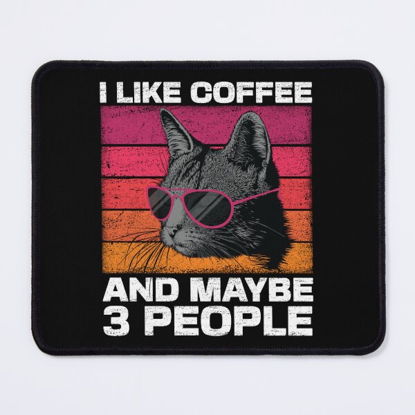Item preview, I Like Coffee and Maybe 3 People Funny Vintage Sarcastic Saying Cat designed and sold by dass-art.