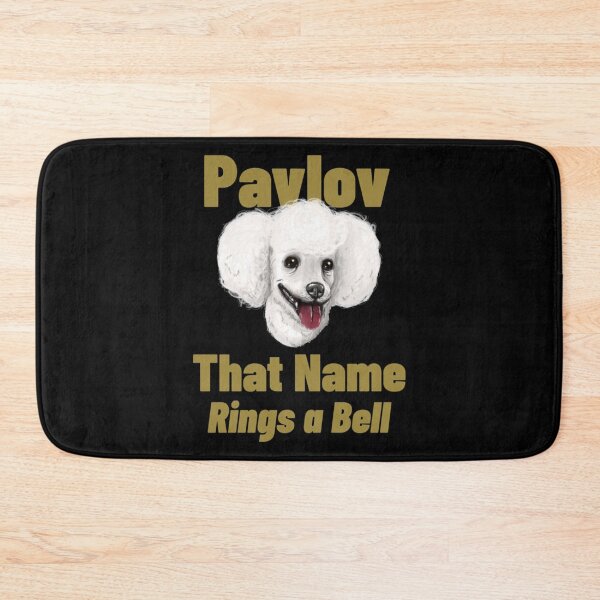 Item preview, Pavlov that name rings a bell      designed and sold by FeatherFamily.