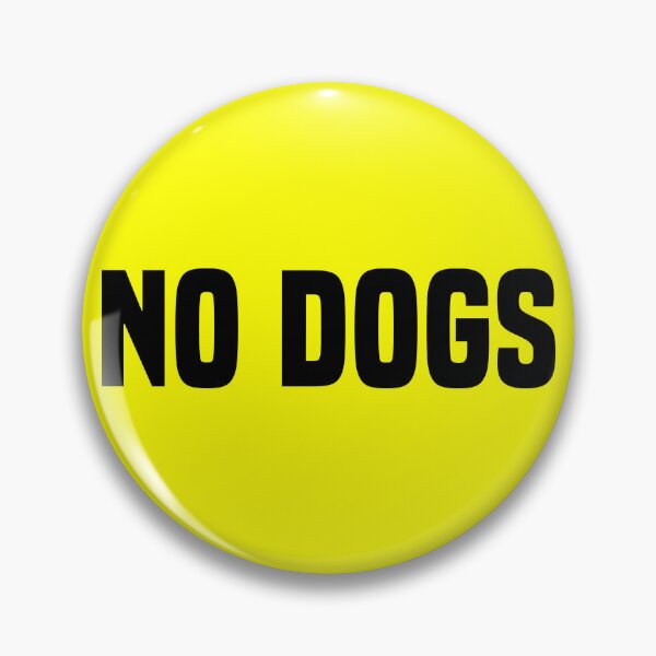 Item preview, No Dogs designed and sold by ShardStudios.