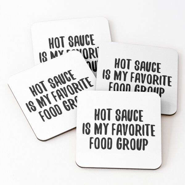 Item preview, Hot Sauce Is My Favorite Food Group designed and sold by JackCurtis1991.