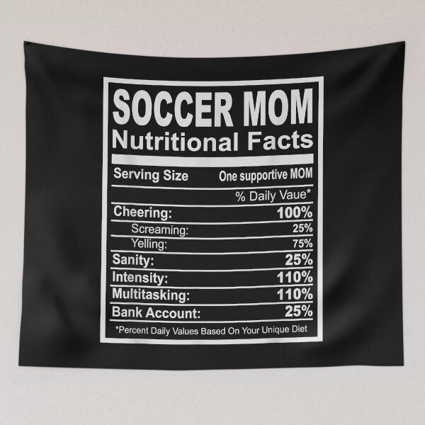 Item preview, Soccer Mom Nutritional Facts designed and sold by Mitzi12312.